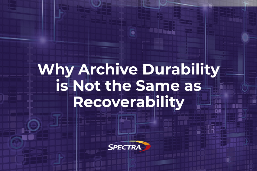 Why Archive Durability is Not the Same as Recoverability