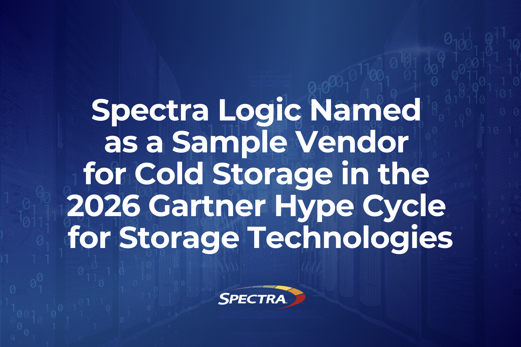 Spectra Logic Named as a Sample Vendor for Cold Storage in the 2026 Gartner Hype Cycle for Storage Technologies