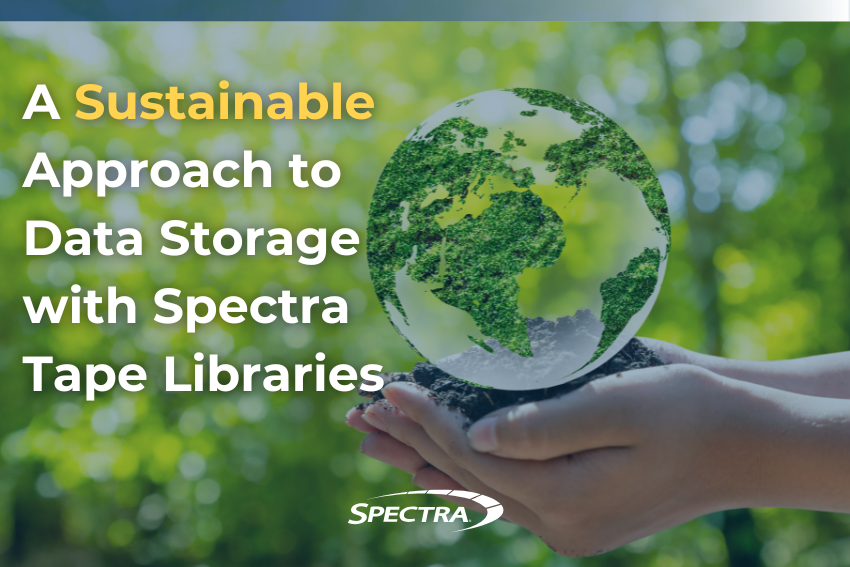 Sustainable Data Storage with Spectra Tape Libraries | Reduce Costs & E-Waste